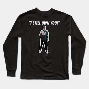 "I Still Own You!" Griffin Long Sleeve T-Shirt